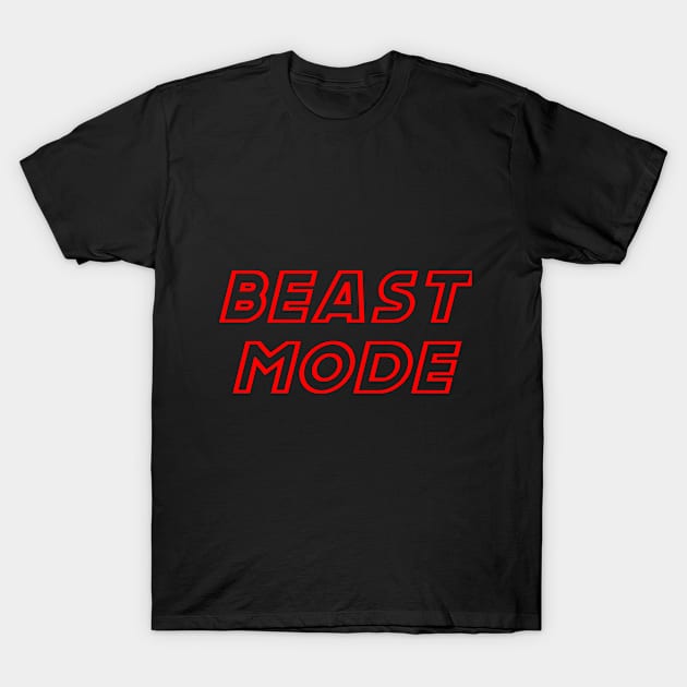 BEAST MODE T-Shirt by BeckyS23